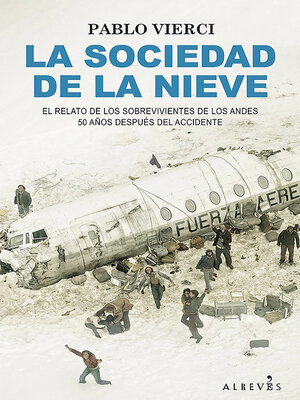 cover image of La sociedad de la nieve
